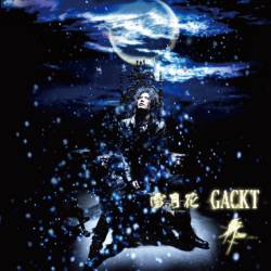 Gackt : Setsugekka - The End of Silence - Zan